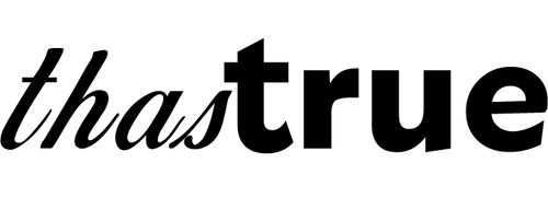 Thastrue